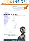 Buddhist Practice on Western Ground: Reconciling Eastern Ideals and Western Psychology