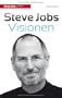 Steve Jobs' Visionen