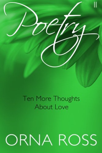 Poetry: Vol II (Ten Thoughts About Love) (Volume 2)