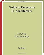 Guide to Enterprise IT Architecture