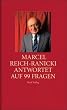 Marcel Reich-Ranicki antwortet auf 99 Fragen (insel taschenbuch)