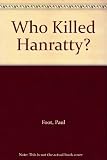 Who killed Hanratty?
