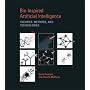 Bio-Inspired Artificial Intelligence: Theories, Methods, and Technologies (Intelligent Robotics and Autonomous Agents)
