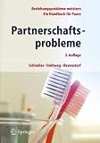 Produkt-Bild: Partnerschaftsprobleme: M&ouml;glichkeiten zur Bew&auml;ltigung: Ein Handbuch f&uuml;r Paare: Beziehungsprobleme meistern - Ein Handbuch f&uuml;r Paare