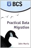 Practical Data Migration