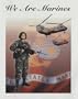 We are Marines - We are Marines by Linda Cates Lacy by Linda Cates Lacy