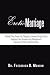 Erotic Marriage: Break Free from the Negative Sexual Script and Improve the Sexual and Emotional Quality of Your Relationship