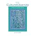 Cultural Diversity: A Primer for the Human Services