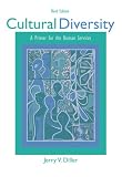 Cultural Diversity: A Primer for the Human Services