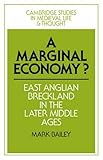 A marginal economy? : East Anglian Breckland in the later Middle Ages