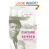 Culture and the Senses: Bodily Ways of Knowing in an African Community
