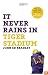 It Never Rains in Tiger Stadium