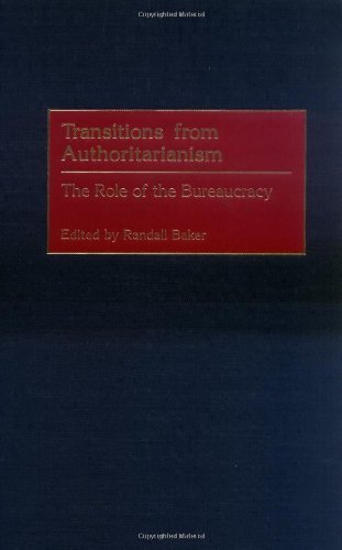 Transitions from Authoritarianism: The Role of the Bureaucracy