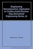 Engineering hemodynamics : application to cardiac assist devices
