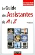 Le guide des assistantes de A � Z - 4�me �dition