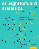 Straightforward statistics : understanding the tools of research
