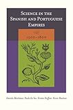 Science in the Spanish and Portuguese empires, 1500-1800