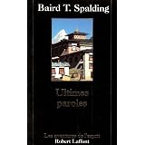 Ultimes parolespar Baird Spalding