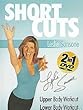 Leslie Sansone Shortcuts:  Upper Body Workout, Lower Body Workout