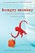 Books : Hungry Monkey: A Food-Loving Father's Quest to Raise an Adventurous Eater [Paperback]