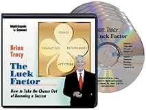 The Luck Factor: HOw toTake the Chance Out of Becoming a Success. Goals, Character, Knowledge & Attitude.