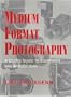 Medium Format Photography