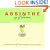 Absinthe: Sip of Seduction: A Contemporary Guide