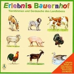 Erlebnis Bauernhof. Tierstimmen und Ger�usche des Landlebens