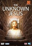The Unknown Jesus