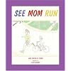See Mom Run