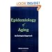 Epidemiology of Aging: An Ecological Approach