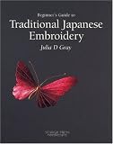 Beginner's Guide to Traditional Japanese Embroidery