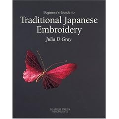The Beginner's Guide to Traditional Japanese Embroidery (Needlecraft)