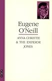 Anna Christie ; & The Emperor Jones