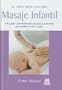 El Arte Practico del Masaje Infantil (Spanish Edition)