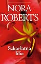 Szkarlatna lilia ; Red Lily in Polish language
