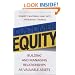 Customer Equity: Building and Managing Relationships As Valuable Assets