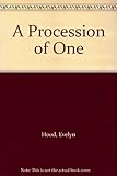 A procession of one