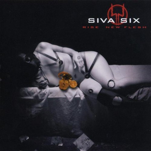 Siva Six - Rise New Flesh - Zortam Music