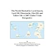 The World Market for Lard Stearin, Lard Oil, Oleostearin, Oleo Oil, and Tallow Oil: A 2007 Global Trade Perspective