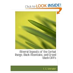 Mineral Deposits of the Cerbat Range, Black Mountains, and Grand Wash Cliffs (Paperback)