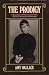 The Prodigy: A Biography of William James Sidis, America's Greatest Child Prodigy