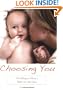 Choosing You: Deciding to Have a Baby on My Own