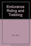 Endurance riding and trekking