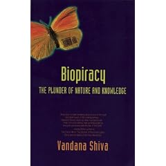 Biopiracy: The Plunder of Nature and Knowledge