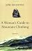 A Woman's Guide To Mountain Climbing