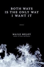 Both Ways Is The Only Way I Want It