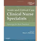 acute and critical care clinical nurse specialists synergy for best practices 1e