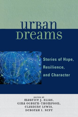 Urban Dreams: Stories of Hope, Resilience and Character