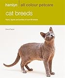 Cat breeds : facts, figures and profiles of over 80 breeds